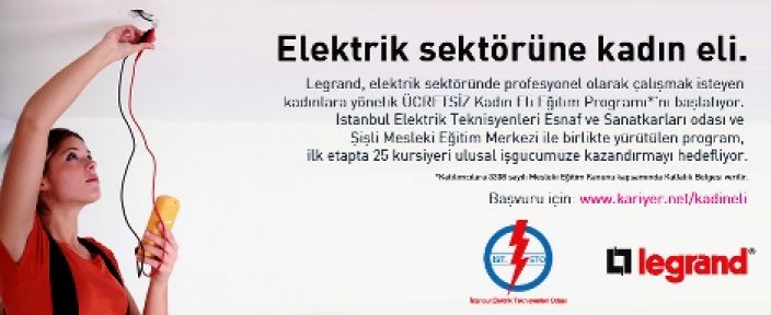 Legrand ile elektriğe kadın eli değecek