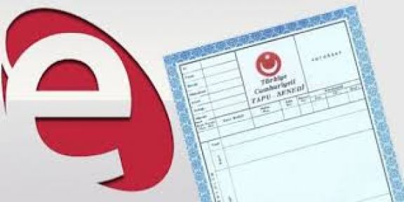 Tapu işlerinde E-Devlet kolaylığı