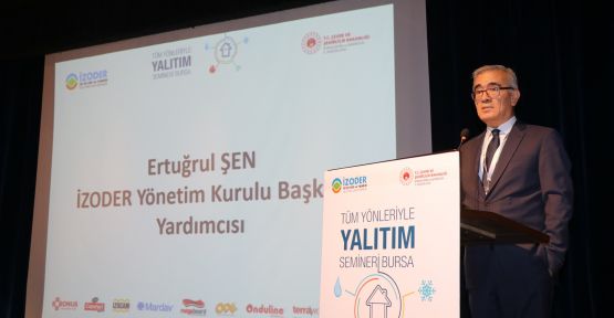 Yalıtım sektöründeki gelişmeler masaya yatırıldı