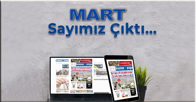 Mart sayımız çıktı