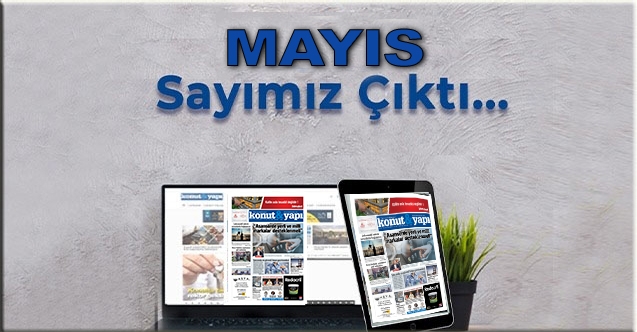 Mayıs sayımız çıktı
