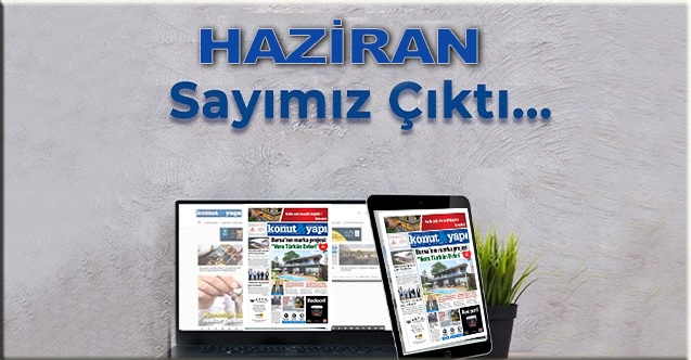 Haziran sayımız çıktı