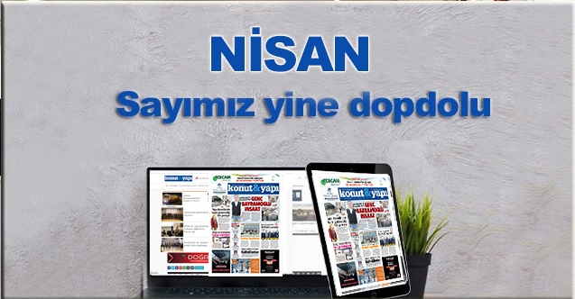 Nisan sayımız çıktı