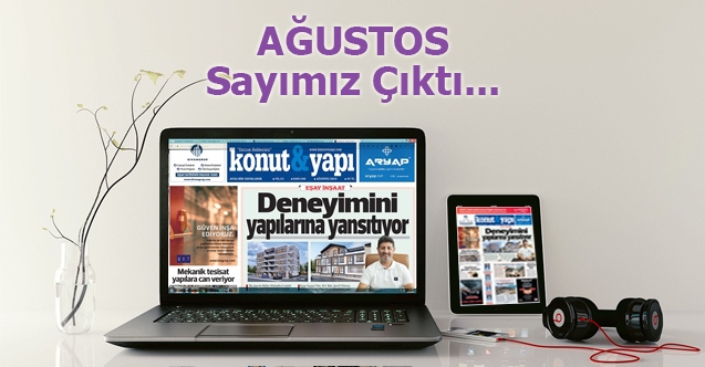 Temmuz Sayımız Çıktı...