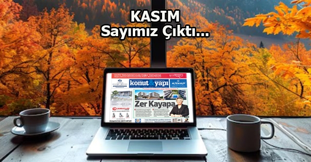 Kasım Sayımız Çıktı...