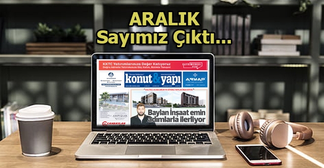 Aralık Sayımız Çıktı...