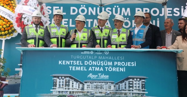 Turgutalp kentsel dönüşümün temeli atıldı