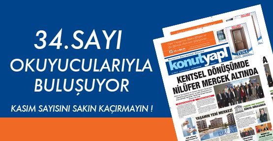 34.Sayımız okuyucularıyla buluşuyor