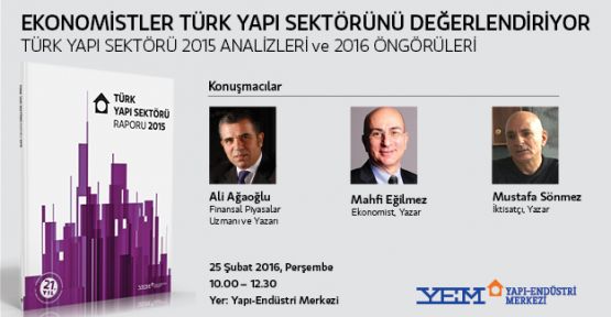 Ekonomistler Türk yapı sektörünü değerlendiriyor