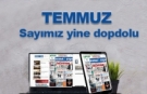Temmuz sayımız çıktı