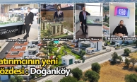 Yatırımcının yeni Gözdesi : Doğanköy