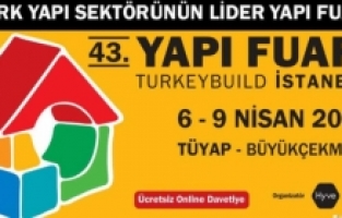 Yapı Fuarı – Turkeybuild İstanbul kapılarını açıyor