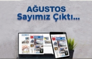 Ağustos sayımız çıktı