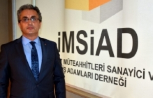 İMSİAD Başkanı Mustafa Andıç: “Çağrılarımızın karşılık bulmasından memnunuz”
