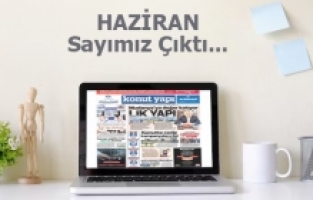 Haziran Sayımız Çıktı...