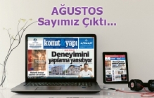 Ağustos Sayımız Çıktı...