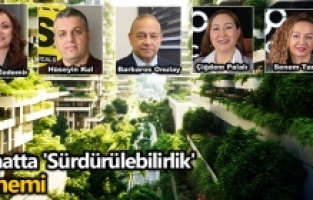 İnşaatta 'Sürdürülebilirlik' dönemi