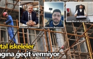 Metal iskeleler yangına geçit vermiyor