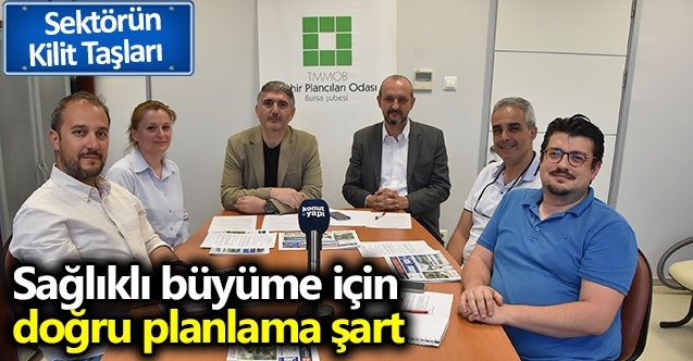 Sektörün Kilit Taşları : TMMOB Şehir Plancıları Odası