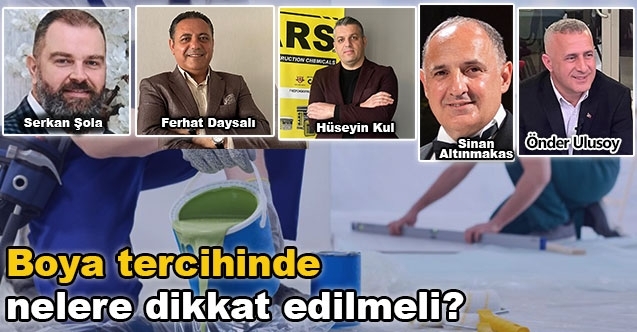 Boya tercihinde nelere dikkat edilmeli?