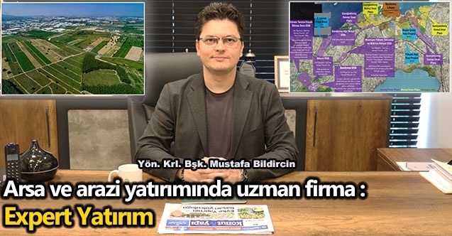 Arsa ve arazi yatırımında uzman firma: Expert Yatırım