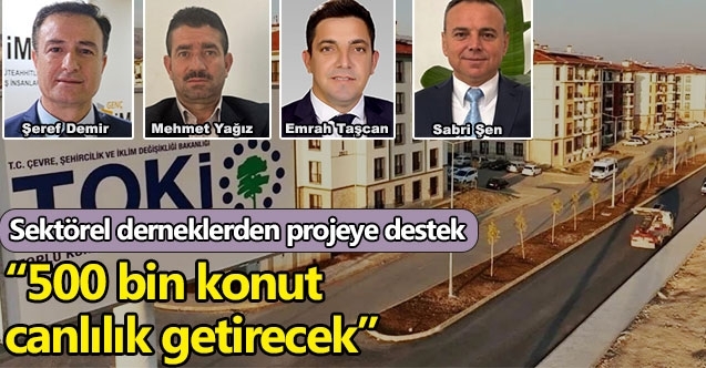 Sektörel derneklerden projeye destek