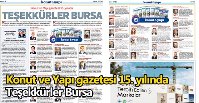 Konut ve Yapı gazetesi 15. yılında: Teşekkürler Bursa